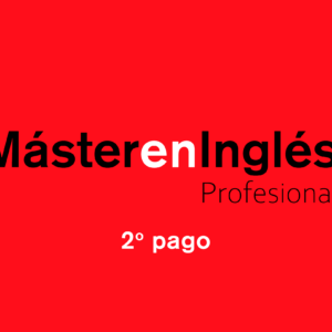 Máster en Inglés Profesional - Pueblo Inglés