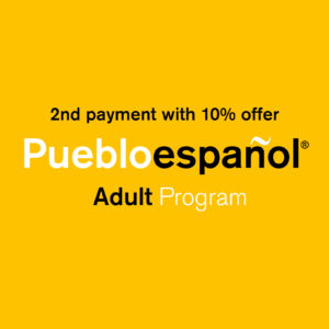 Pueblo Español Adults - 2nd payment (10% discount)