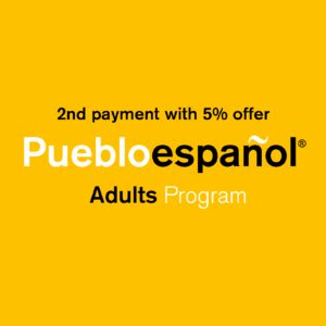 Pueblo Español Adults - 2nd payment (5% discount)